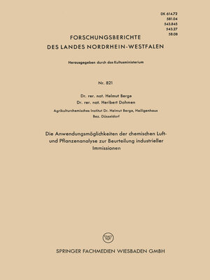 cover image of Die Anwendungsmöglichkeiten der chemischen Luft- und Pflanzenanalyse zur Beurteilung industrieller Immissionen